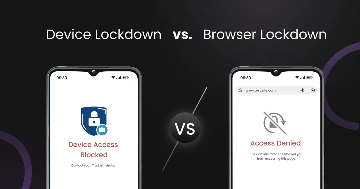 device-lockdown-vs-browser-lockdown