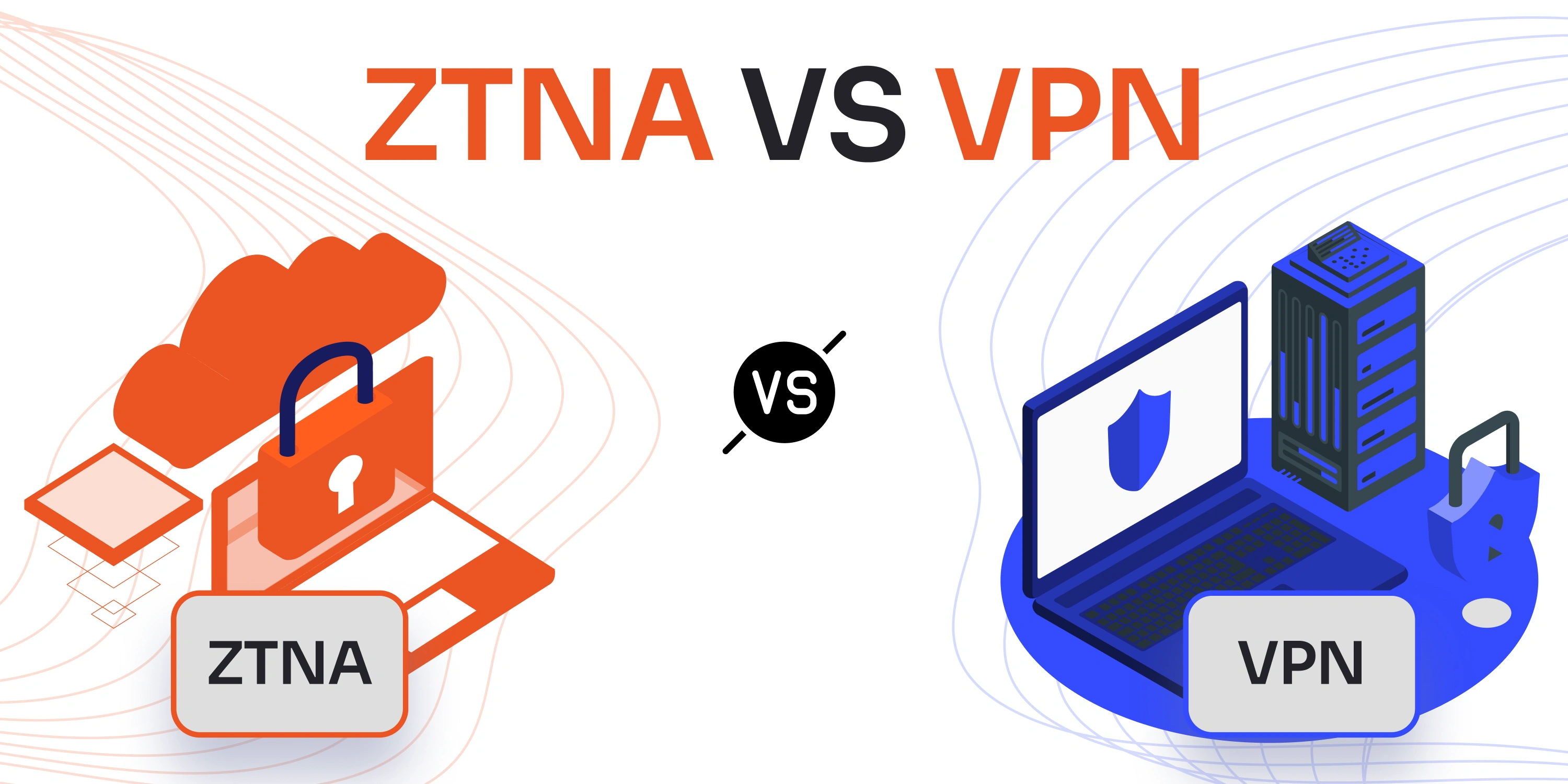 ztna-vs-vpn